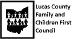 LUCAS COUNTY FAMILY AND CHILDREN FIRST COUNCIL