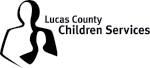 LUCAS COUNTY CHILDREN’S SERVICES