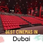 Best Cinamas in Dubai